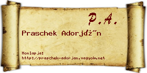 Praschek Adorján névjegykártya